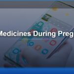 Safe Medicines During Pregnancy – Bharat Medical Hall